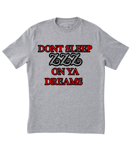 Don't Sleep Tee