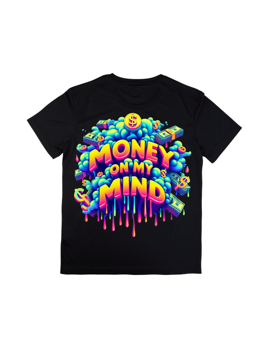 Money On My Mind 2.0 Tee